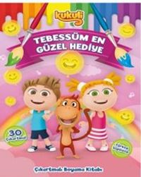 Kukuli / Tebessüm En Güzel Hediye Çıkartmalı Boyama Kitabı