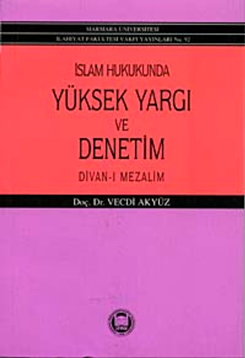 İslam Hukukunda Yüksek Yargı ve Denetim