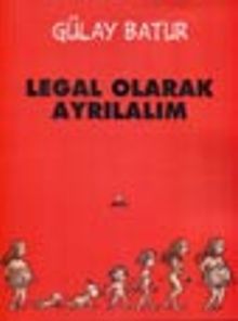 Legal Olarak Ayrılalım