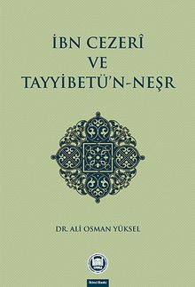 İbn Cezeri ve Tayyibetü'n-Neşr