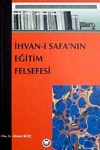 İhvanı- Safa'nın Eğitim Felsefesi