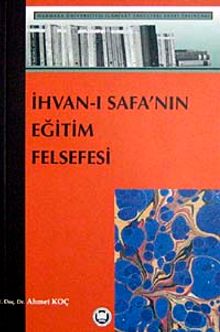 İhvanı- Safa'nın Eğitim Felsefesi