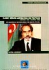 Elçibey Dönemi Azerbaycan Dış Politikası (Haziran 1992-Haziran 1993) Bir Bağımsızlık Mücadelesinin Diplomatik Öyküsü