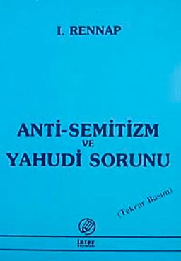 Anti-Semitizm ve Yahudi Sorunu