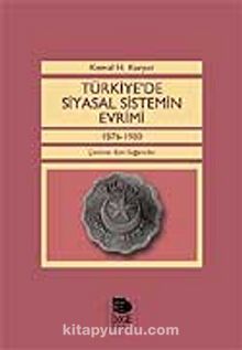 Türkiye'de Siyasal Sistemin Evrimi 1876-1980