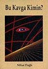 Bu Kavga Kimin?