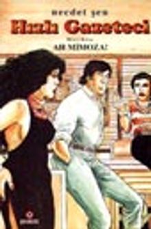 Hızlı Gazeteci 2 / Ah Mimoza