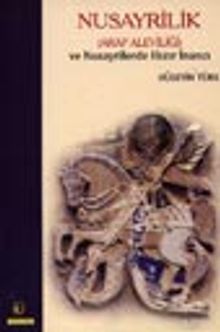 Nusayrilik (Arap Aleviliği) ve Nusayrilerde Hızır İnancı