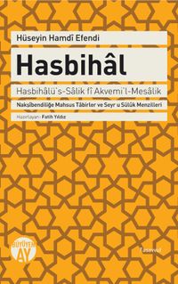 Hasbihal & Nakşibendiliğe Mahsus Tabirler ve Seyr u Süluk Menzilleri