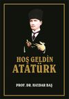 Hoş Geldin Atat&uuml;rk