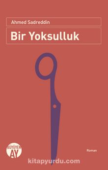 Bir Yoksulluk - Ahmed Sadreddin