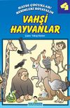 Vahşi Hayvanlar / Haydi &Ccedil;ocuklar! Resimleri Boyayalım 4
