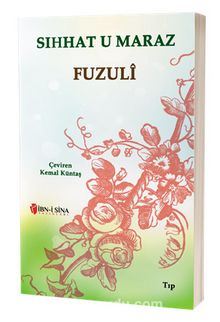 Sıhhat u Maraz - Fuzuli