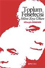 Toplum Felsefecisi Hilmi Ziya Ülken