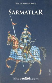 Sarmatlar - İlhami Durmuş