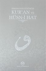 Osmanlı'dan Günümüze Kur'an ve Hüsn-i Hat