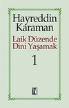Laik D&uuml;zende Dini Yaşamak 1
