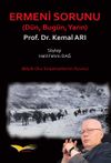 Ermeni Sorunu (D&uuml;n, Bug&uuml;n, Yarın)