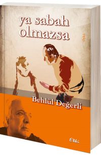 Ya Sabah Olmazsa