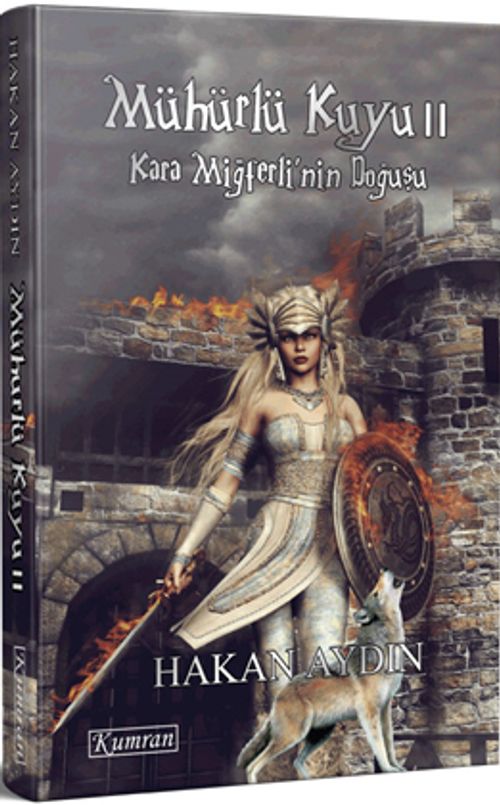 Mühürlü Kuyu 2 & Kara Miğferli'nin Doğuşu 