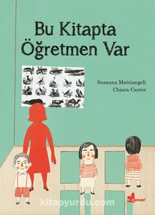 Bu Kitapta Öğretmen Var - Susanna Mattiangeli