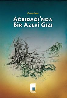 Ağrıdağı’nda Bir Azeri Gızı