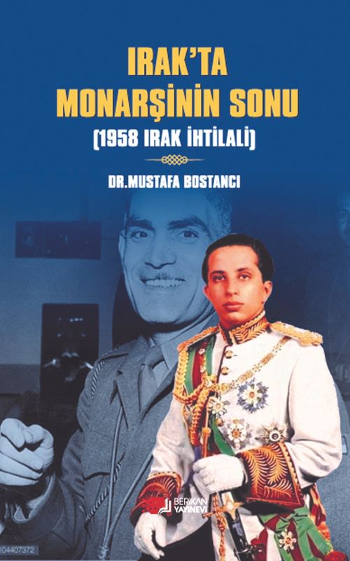 Irak'ta Monarşinin Sonu & 1958 Irak İhtilali
