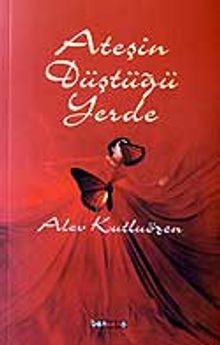 Ateşin Düştüğü Yerde