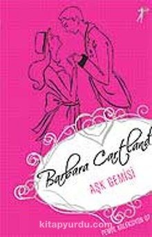 Aşk Gemisi / Pembe Koleksiyon 7 - Barbara Cartland