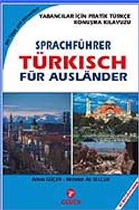 Alm. / Yabancılar İçin Pratik Türkçe Konuşma Kılavuzu