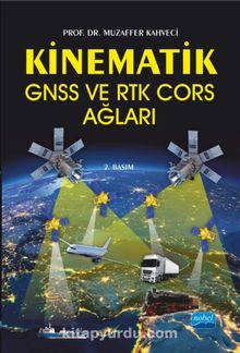 Kinematik GNSS ve RTK CORS Ağları