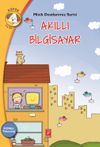 Akıllı Bilgisayar Konu:Teknoloji / Minik Dostlarımız Serisi