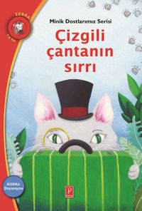 Çizgili Çantanın Sırrı Konu : Dayanışma / Minik Dostlarımız Serisi 