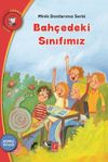 Bah&ccedil;edeki Sınıfımız Konu: Empati / Minik Dostlarımız Serisi