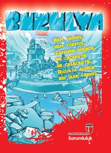 Buzulya - Sorumluluk