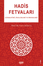 Hadis Fetvaları & Literatürü,Özellikleri ve Örnekleri