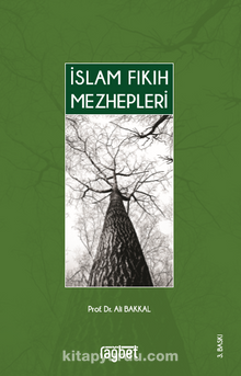 İslam Fıkıh Mezhepleri - Prof. Dr. Ali Bakkal