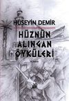 H&uuml;zn&uuml;n Alıngan &Ouml;yk&uuml;leri