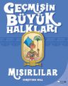 Geçmişin Büyük Halkları Mısırlılar