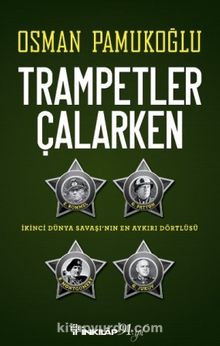 Trampetler Çalarken - Osman Pamukoğlu