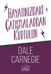 Hayatınızdaki &Ccedil;atışmalardan Kurtulun