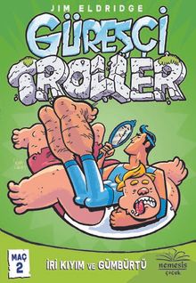 Güreşçi Troller Maç 2