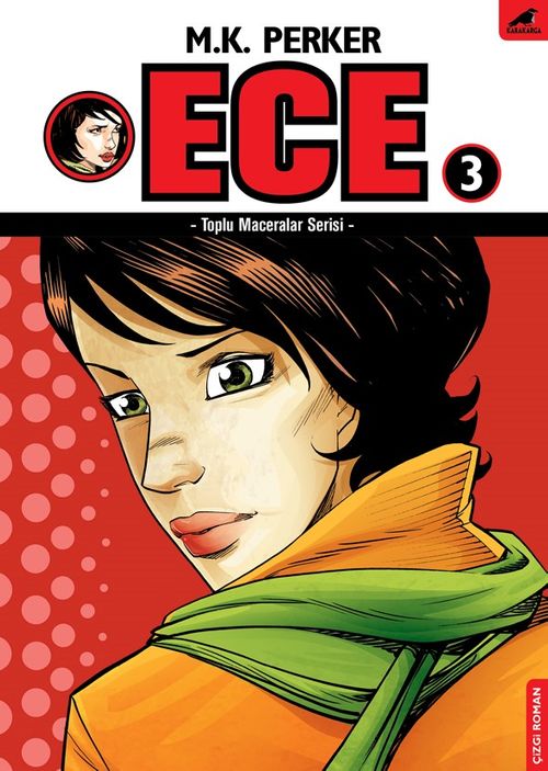 Ece 3 / Toplu Maceralar Serisi