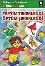 Teptim Tekerlendi Öptüm Şekerlendi