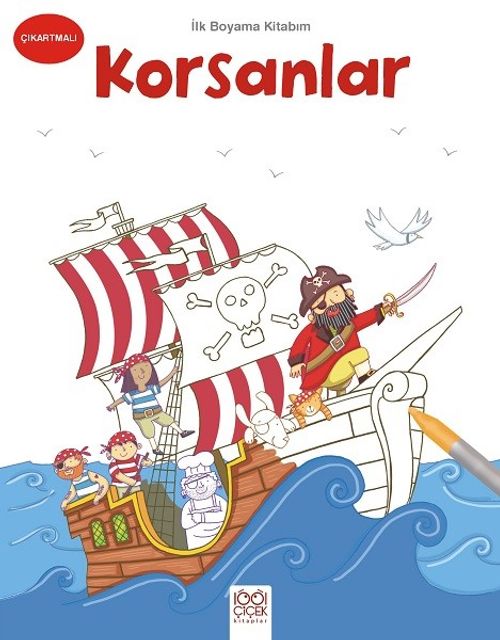 İlk Boyama Kitabım - Korsanlar