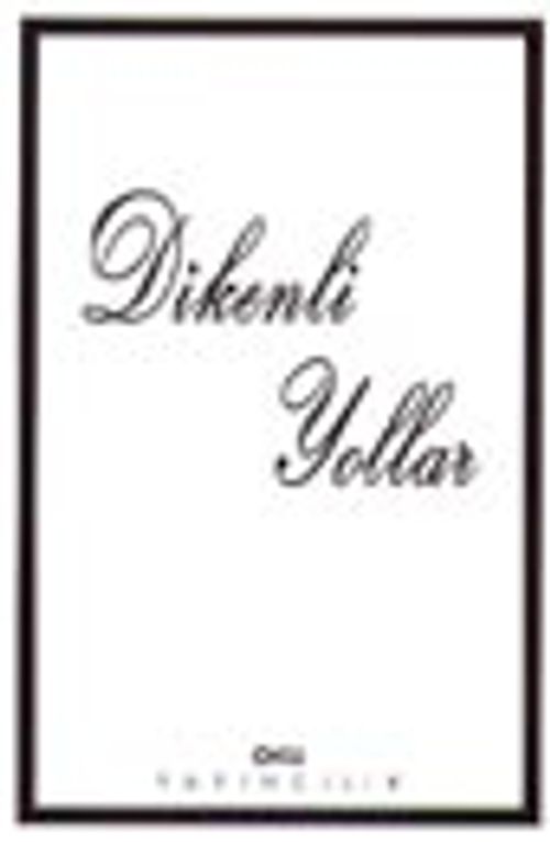 Dikenli Yollar