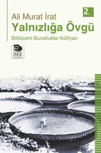 Yalnızlığa Övgü 