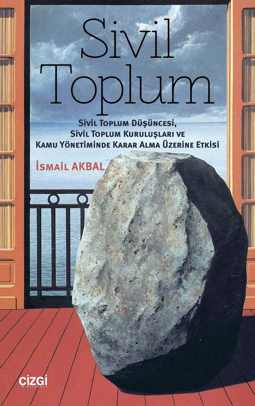 Sivil Toplum & Sivil Toplum Düşüncesi, Sivil Toplum Kuruluşları ve Kamu Yönetiminde Karar Alma Üzerine Etkisi