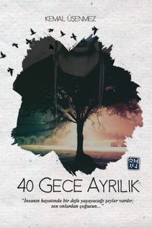 40 Gece Ayrılık