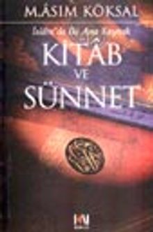 İslam'da İki Ana Kaynak Kitab ve Sünnet